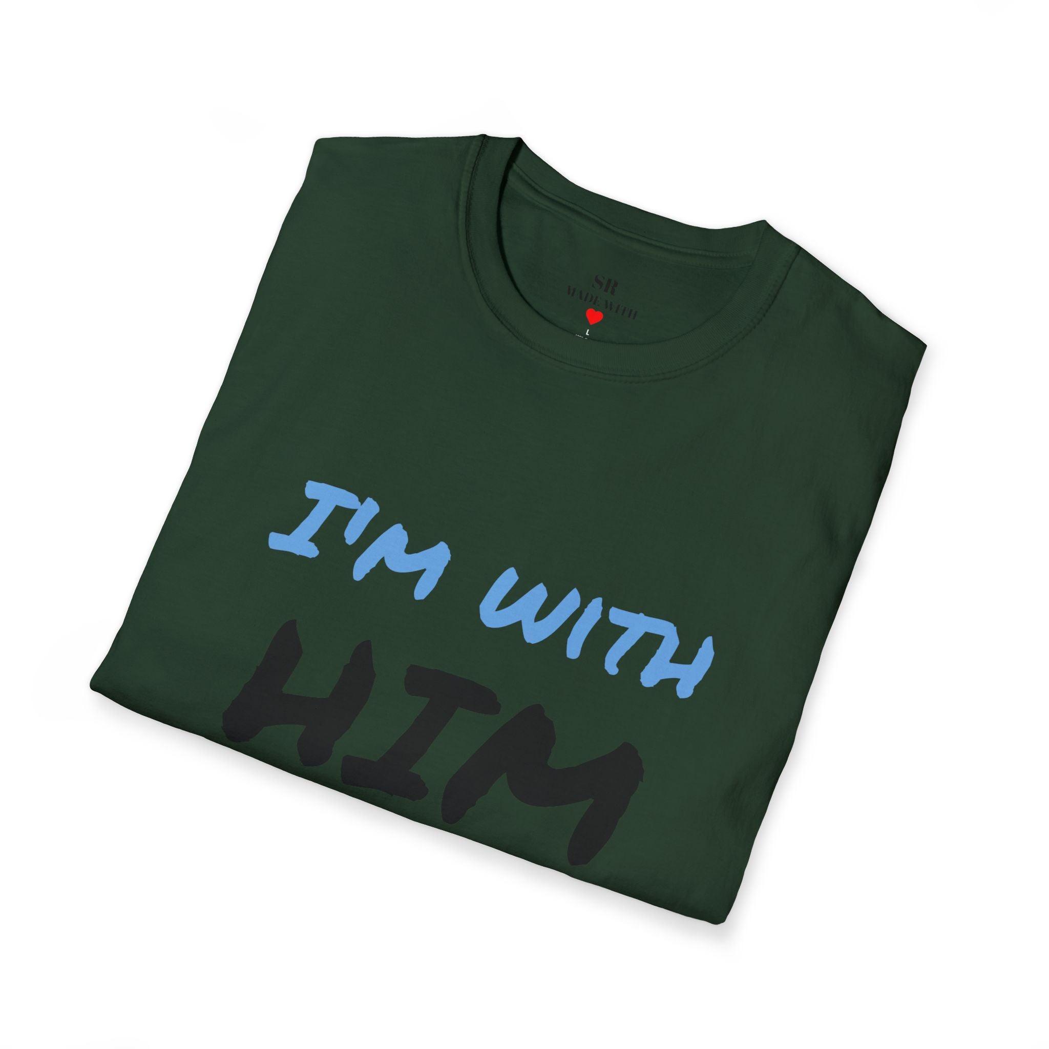 I’m With Him T-Shirt – Fun Couple Tee mit Pfeil (Unisex, viele Farben)