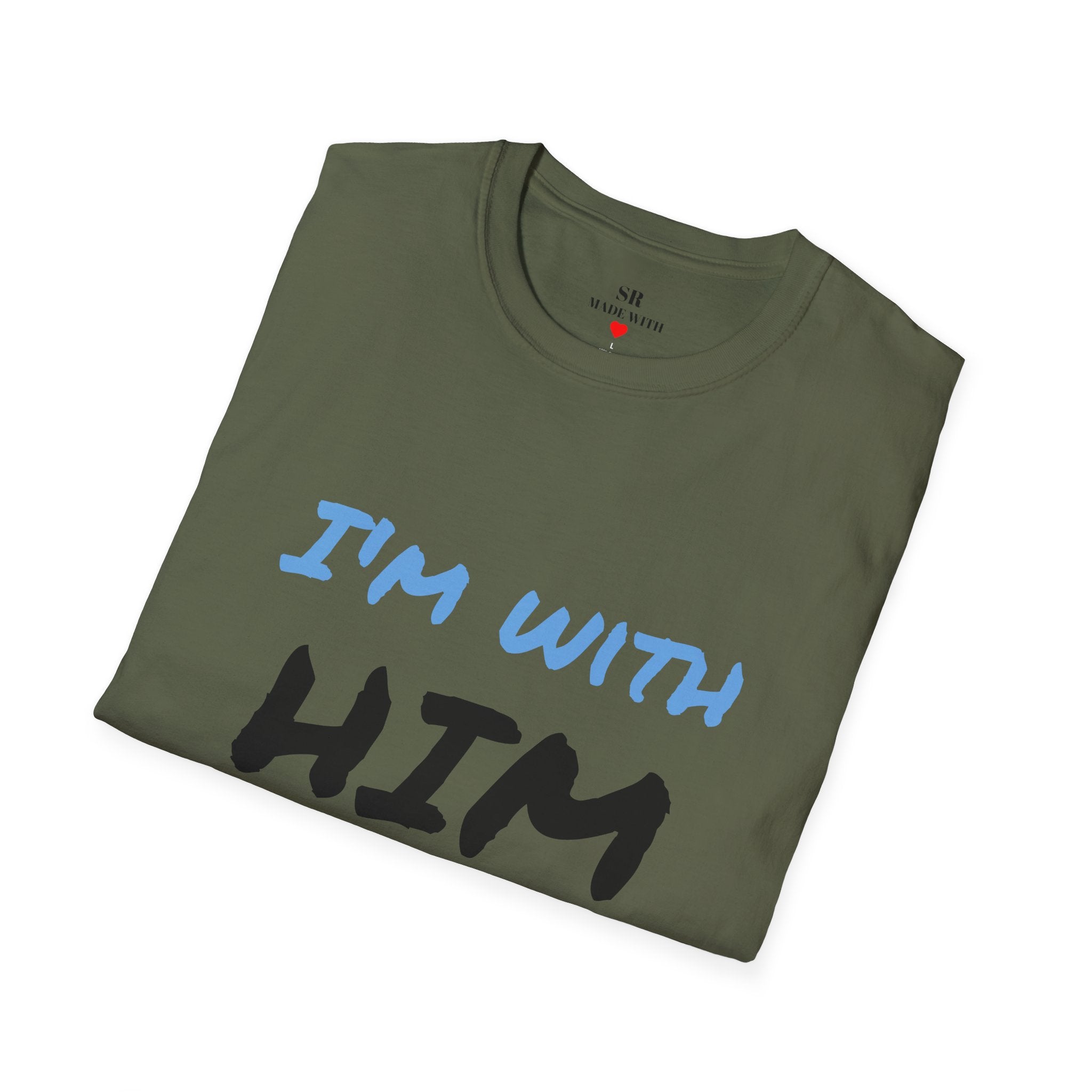 I’m With Him T-Shirt – Fun Couple Tee mit Pfeil (Unisex, viele Farben)