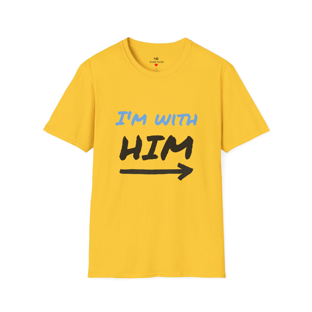 I’m With Him T-Shirt – Fun Couple Tee mit Pfeil (Unisex, viele Farben)