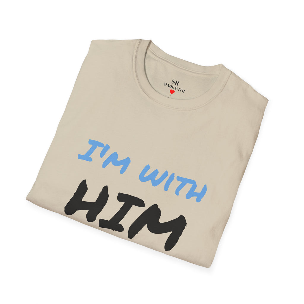 I’m With Him T-Shirt – Fun Couple Tee mit Pfeil (Unisex, viele Farben)