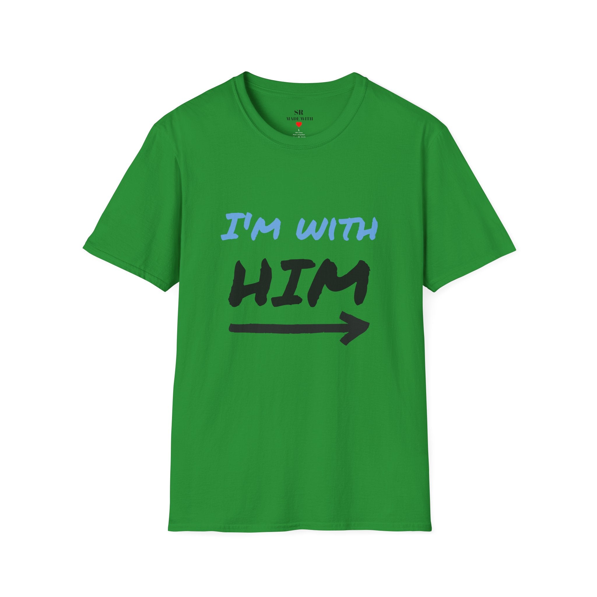 I’m With Him T-Shirt – Fun Couple Tee mit Pfeil (Unisex, viele Farben)