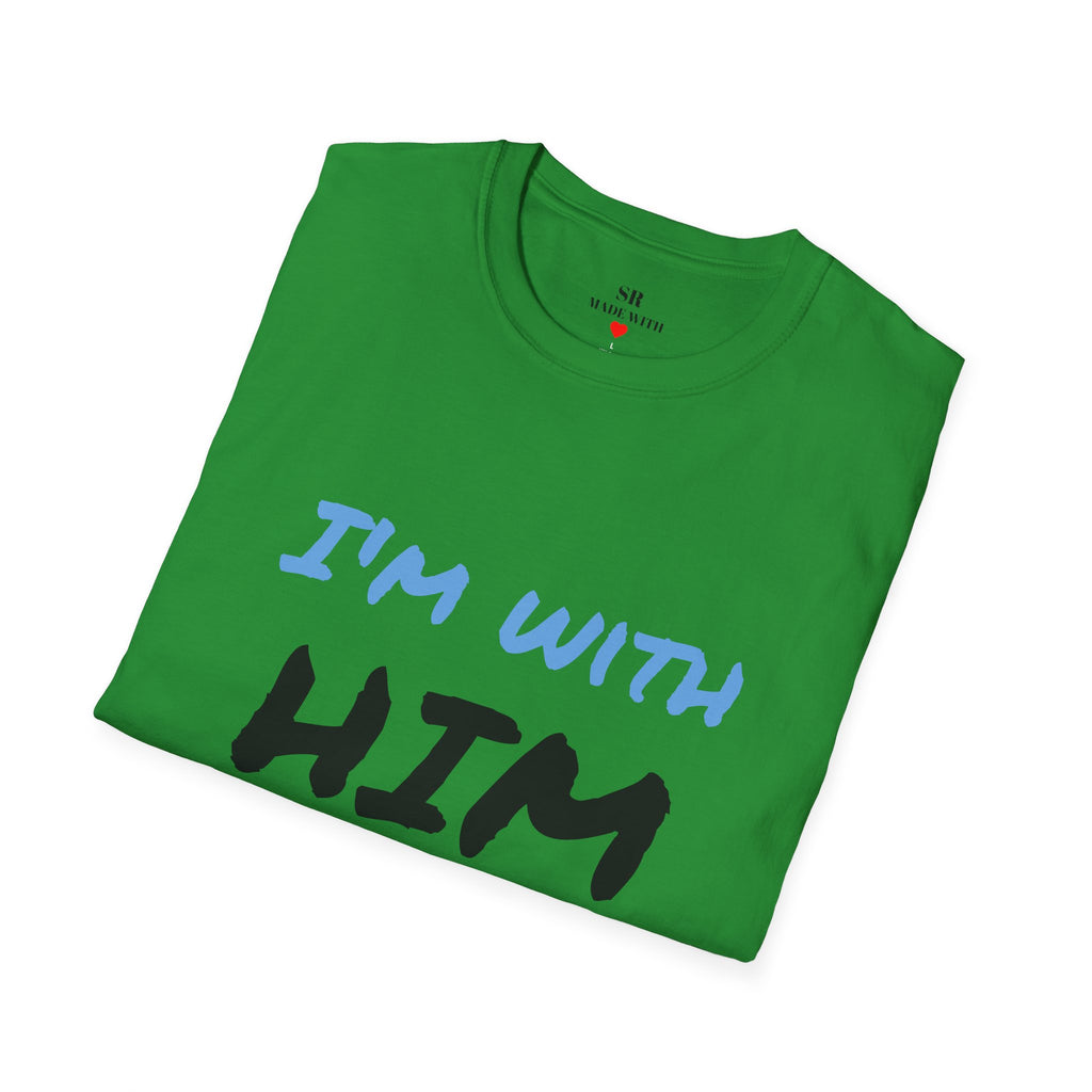 I’m With Him T-Shirt – Fun Couple Tee mit Pfeil (Unisex, viele Farben)