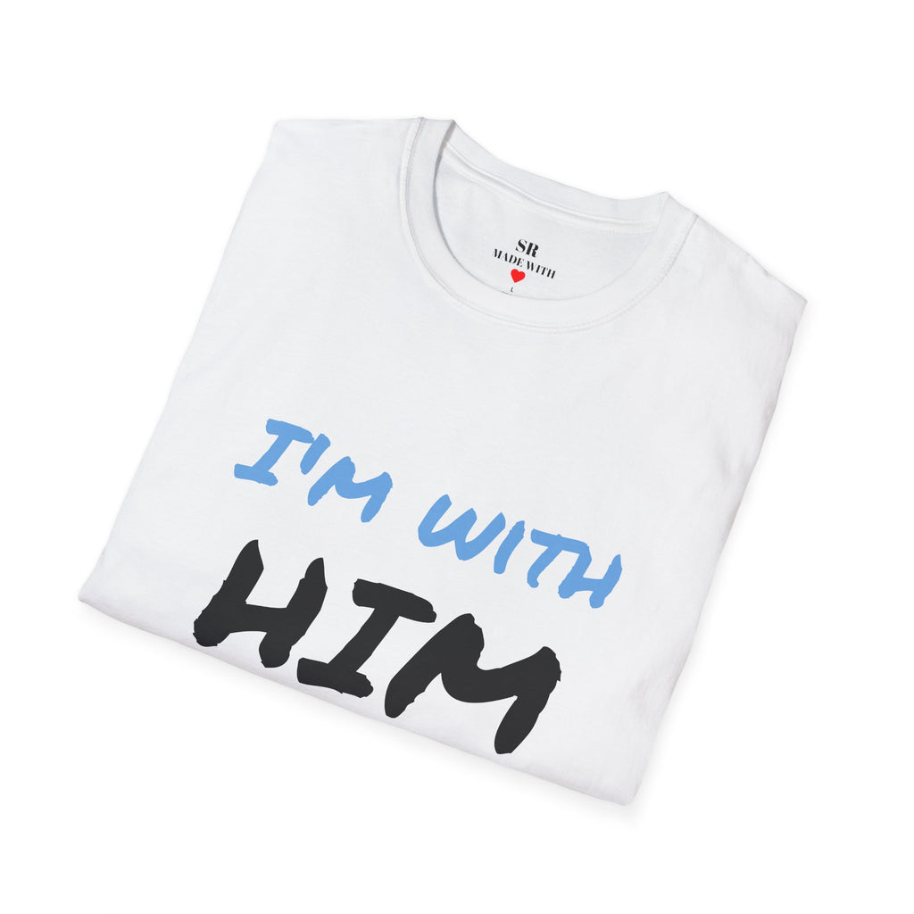 I’m With Him T-Shirt – Fun Couple Tee mit Pfeil (Unisex, viele Farben)