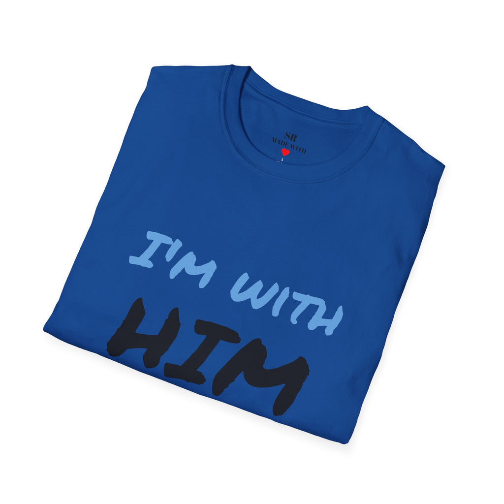I’m With Him T-Shirt – Fun Couple Tee mit Pfeil (Unisex, viele Farben)